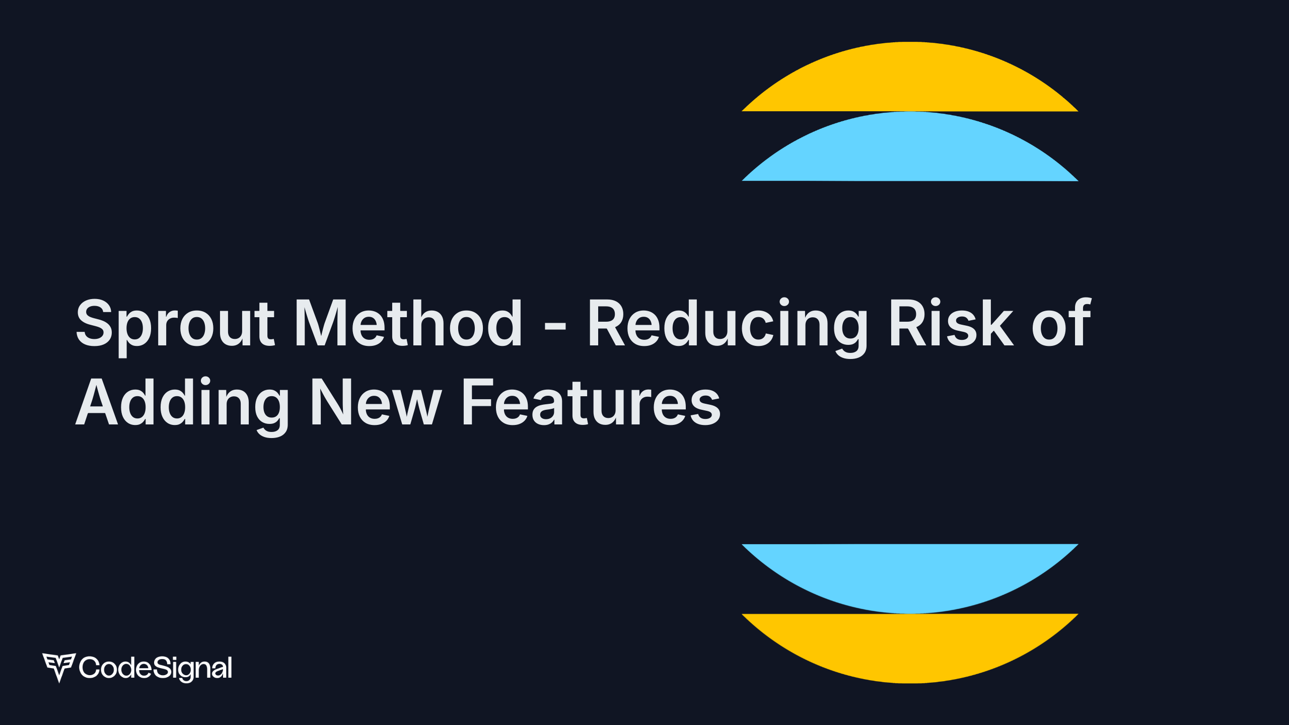 Sprout Method - Reducing Risk of Adding New Features | CodeSignal Learn