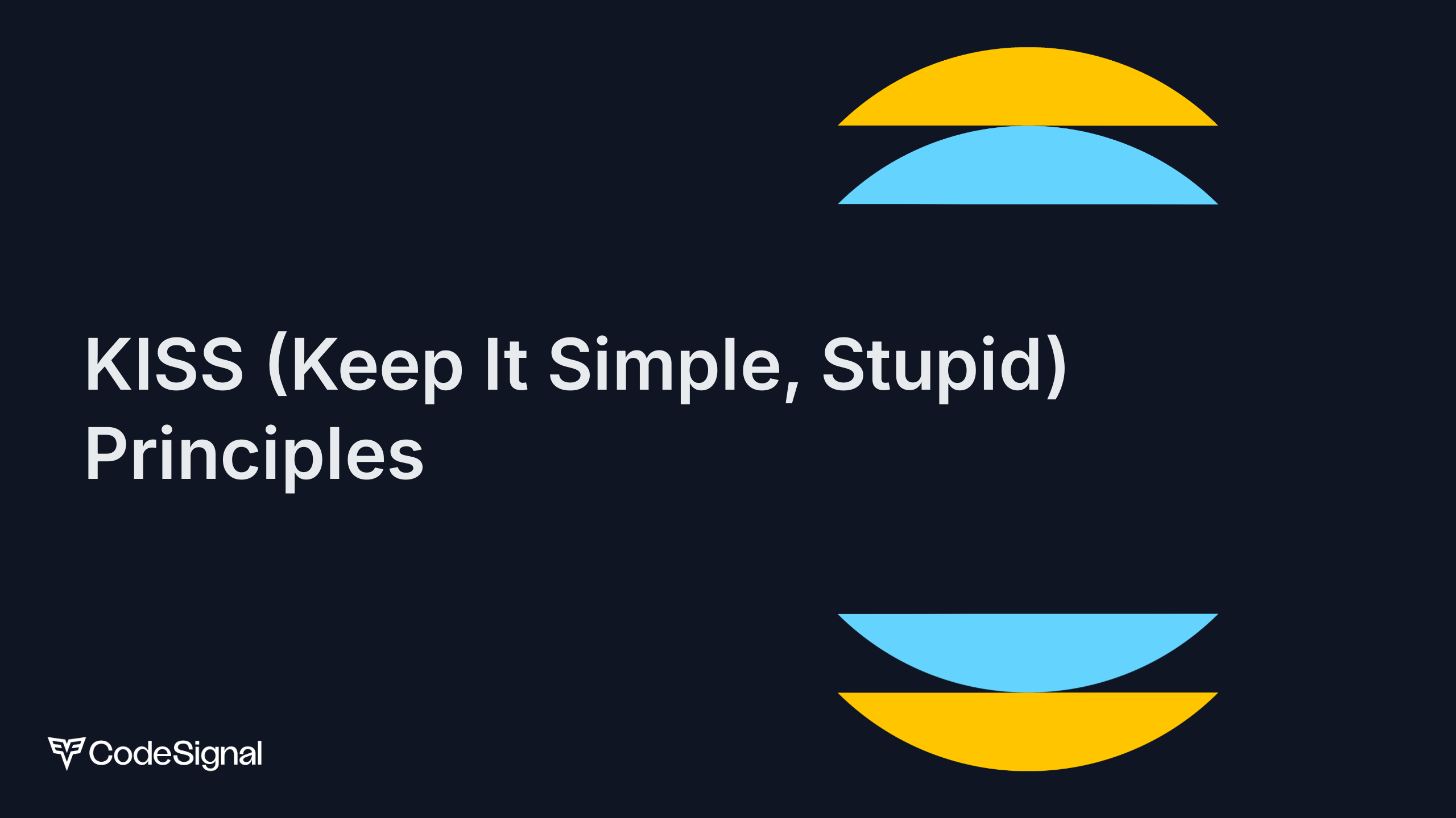 Kiss keep it simple stupid strategies codesignal learn
