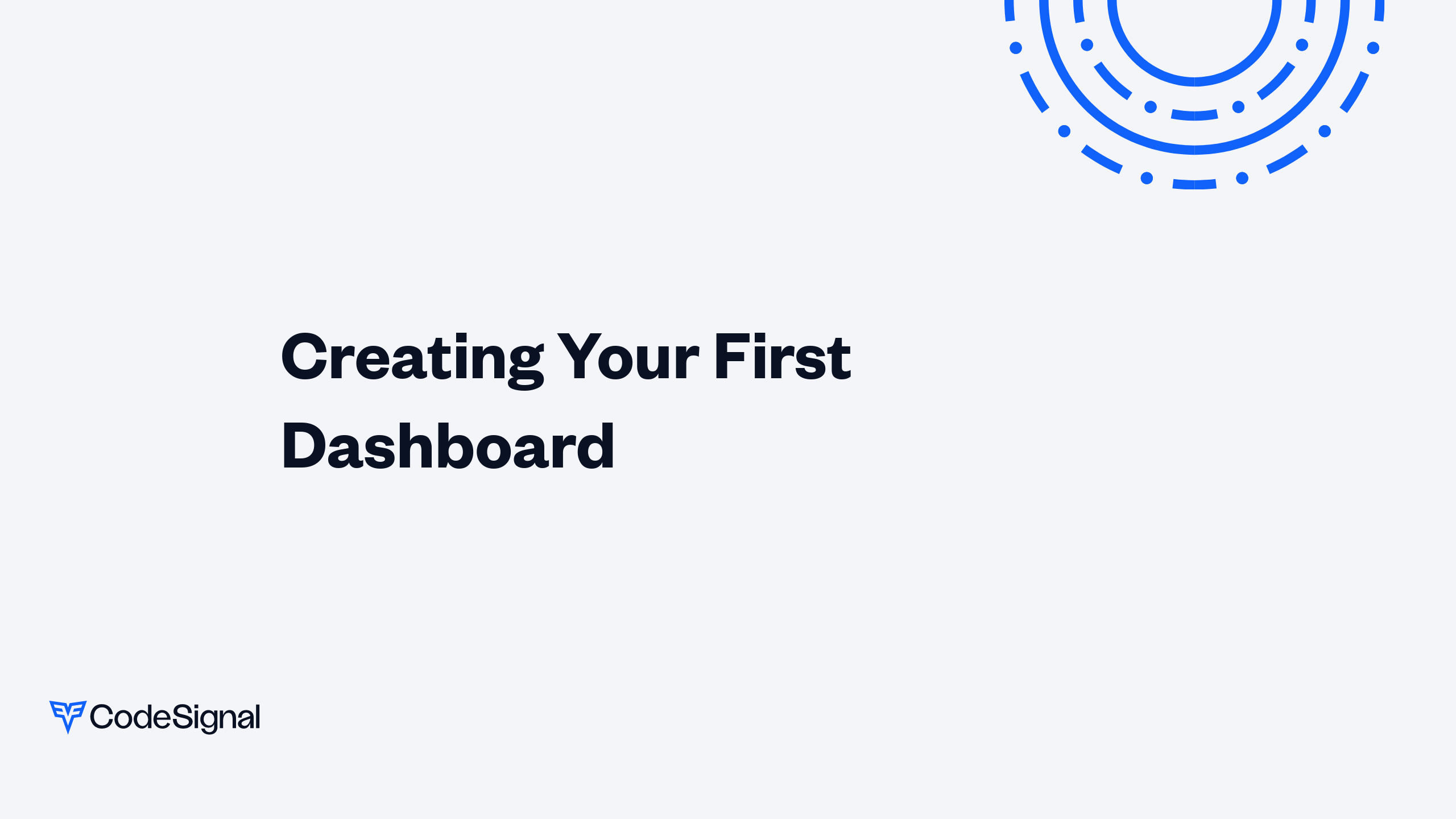 Creating Your First Dashboard | CodeSignal Learn