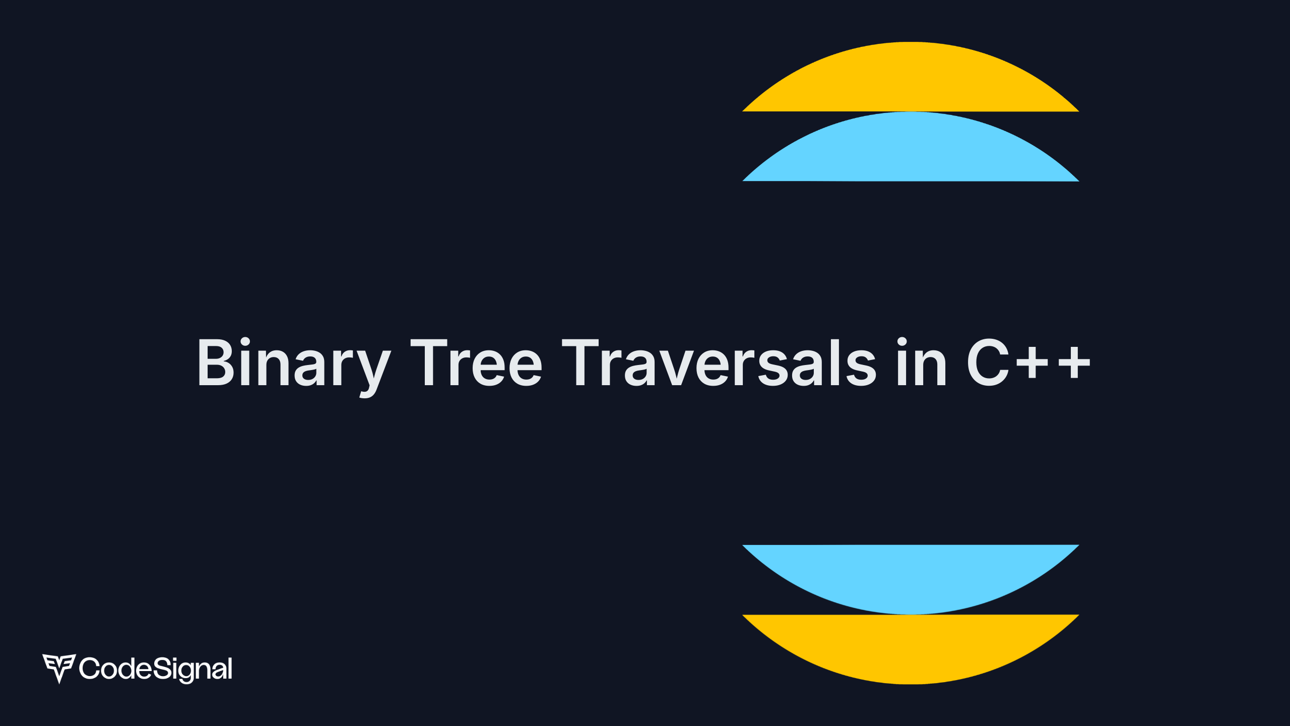 Binary Tree Traversals in C++ | CodeSignal Learn