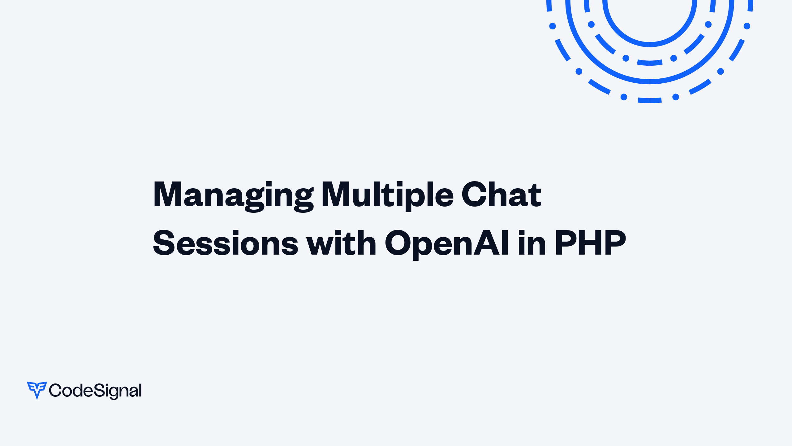 Managing Multiple Chat Sessions with OpenAI in PHP | CodeSignal Learn