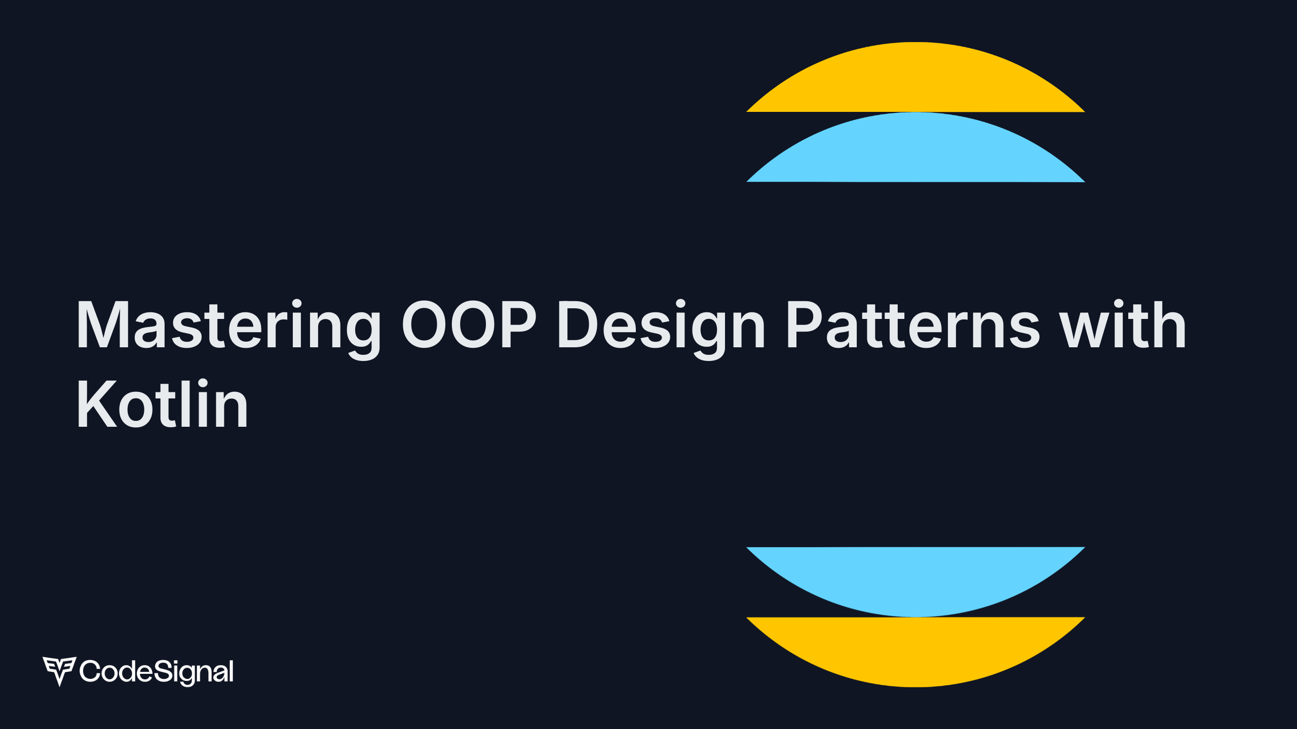 Understanding OOP Design Patterns with Kotlin | CodeSignal Learn