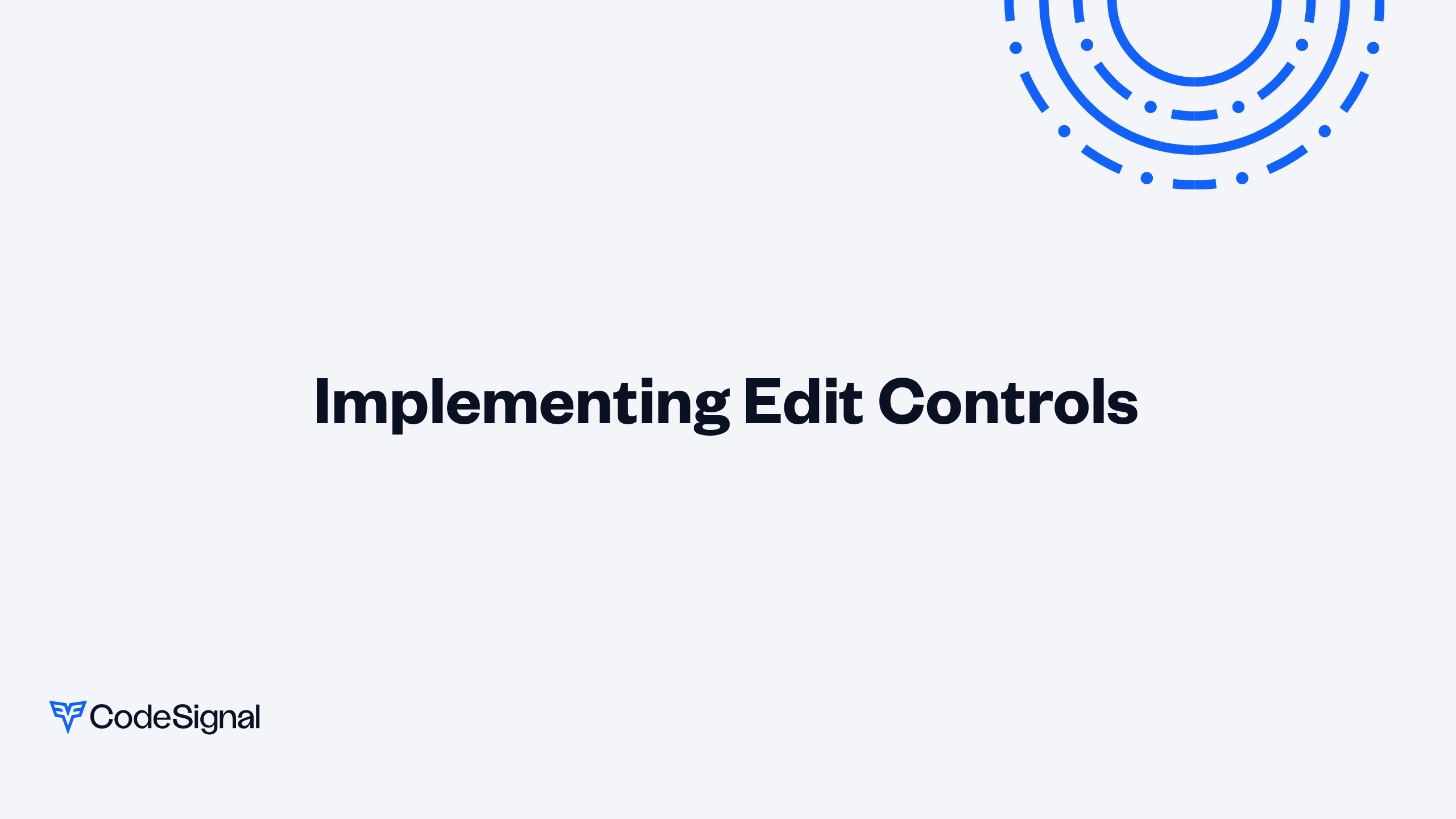 Implementing Edit Controls | CodeSignal Learn