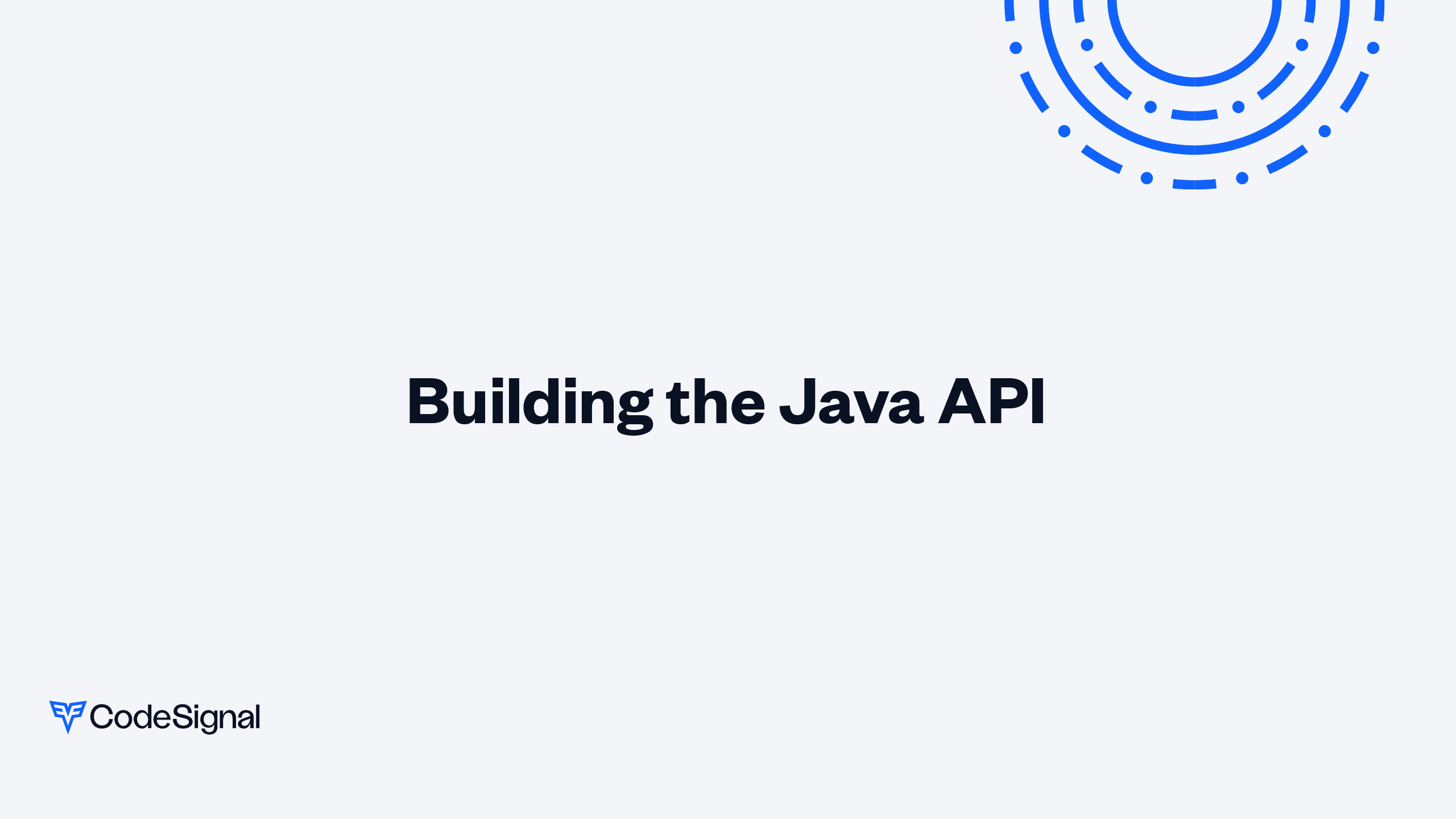 Building the Java API | CodeSignal Learn