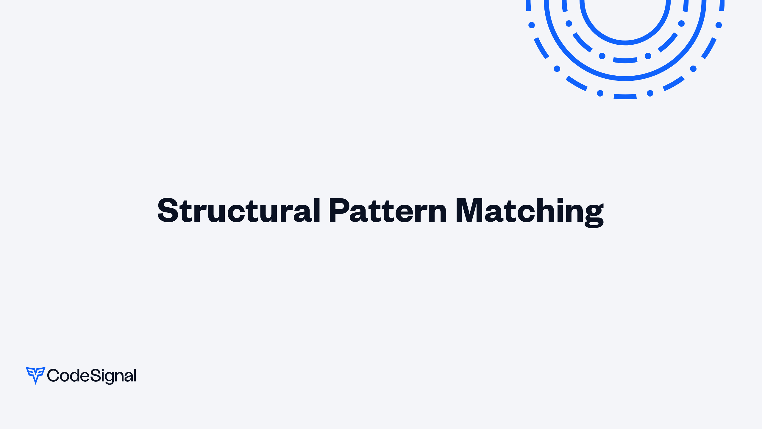 Structural Pattern Matching | CodeSignal Learn