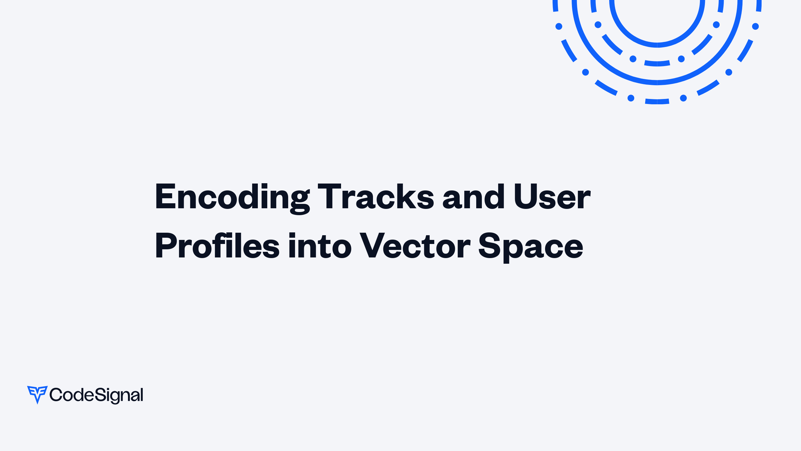 Encoding Tracks and User Profiles into Vector Space | CodeSignal Learn