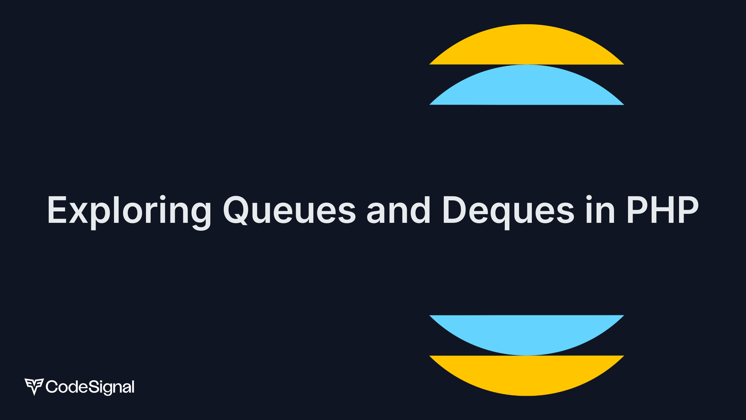 Exploring Queues and Deques in PHP | CodeSignal Learn