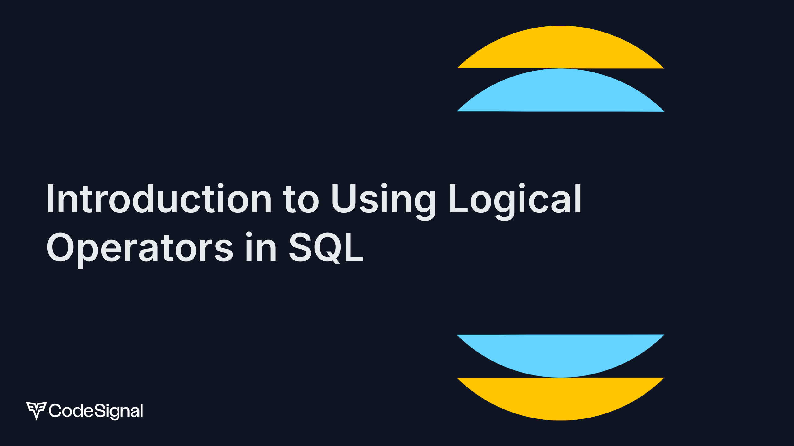 Mastering SELECT Statements with Logical Operators | CodeSignal Learn