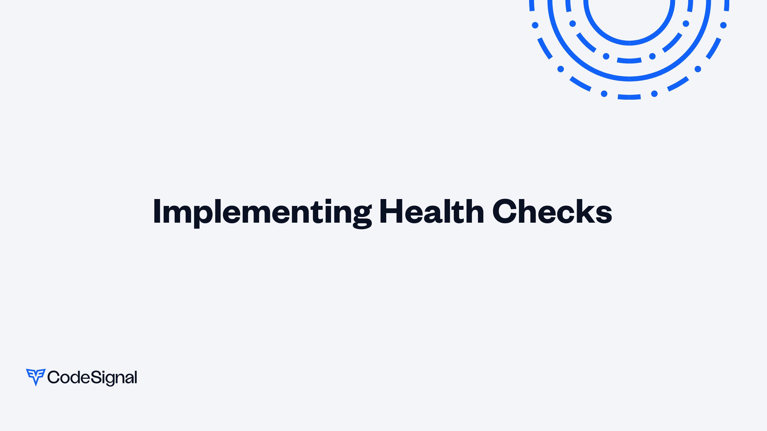 Health Check Code Implementing Health Checks | CodeSignal Learn
