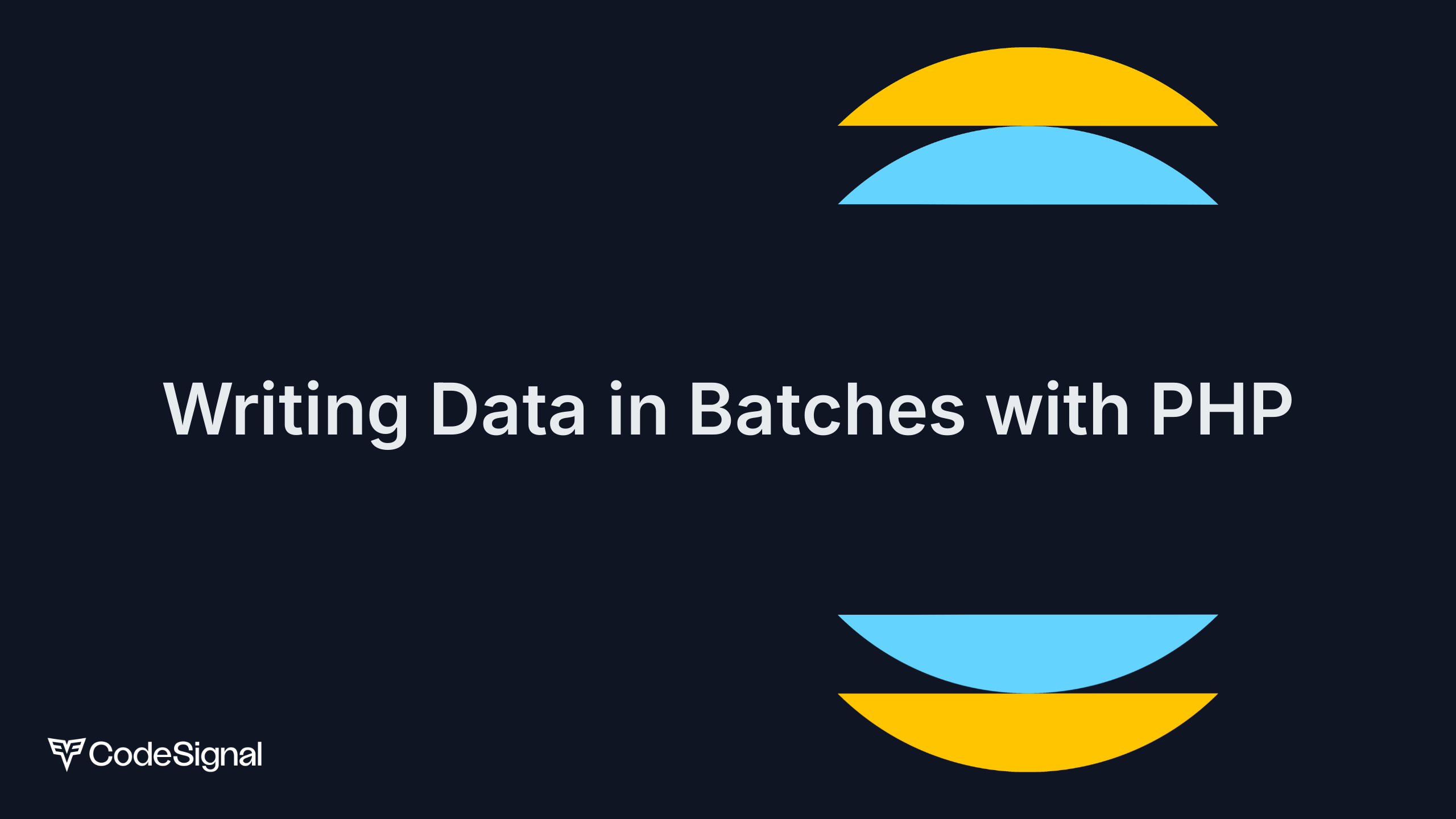 Writing Data in Batches with PHP | CodeSignal Learn